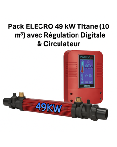 Pack ELECRO 49 kW Titane (100 m³) avec Régulation Digitale & Circulateur – Compatible Eau Salée