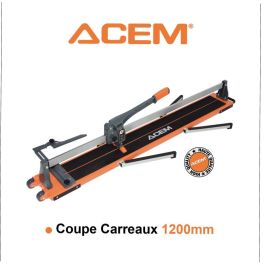 Coupe-carreaux - ACEM - 1200m
