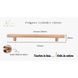 Poignée cuisine dressing modèle cylindre en bois Chêne - S2M-256 mm